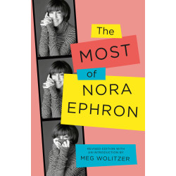 THE MOST OF NORA EPHRON