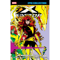 X-FACTOR EPIC COLLECTION: THE MORLOCK MASSACRE