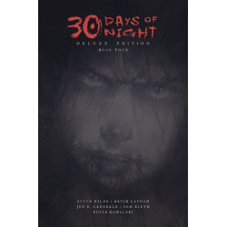 30 DAYS OF NIGHT DELUXE EDITION: BOOK FOUR