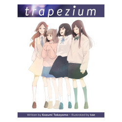 TRAPEZIUM (LIGHT NOVEL)