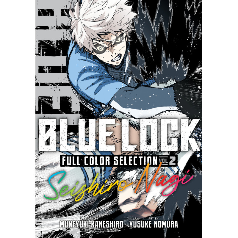 BLUE LOCK FULL COLOR SELECTION 2: SEISHIRO NAGI