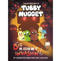 THE ADVENTURES OF TUBBY NUGGET: BIG ROBOT INVASION 2