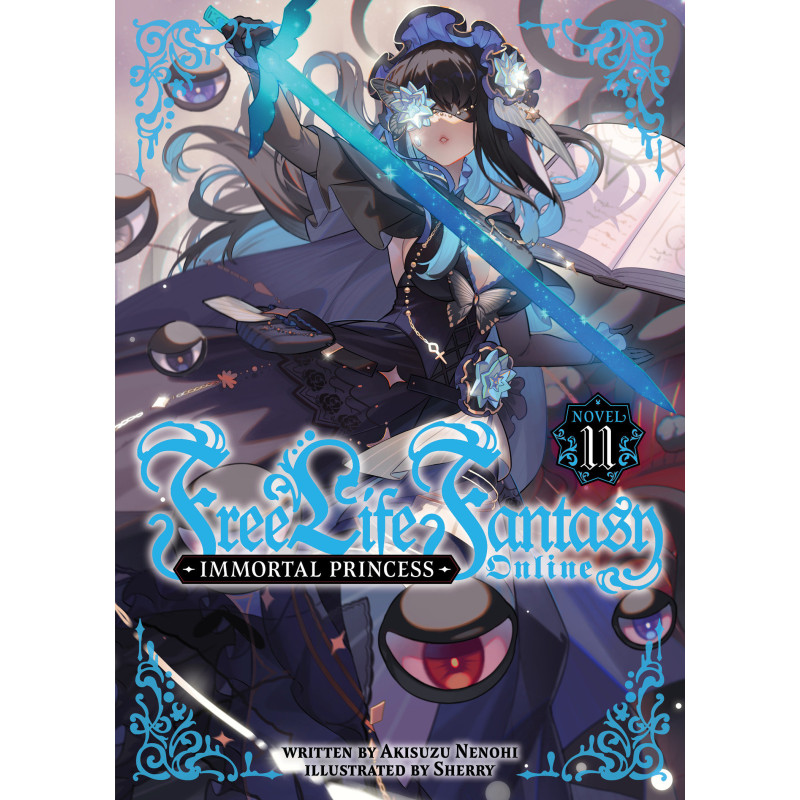 FREE LIFE FANTASY ONLINE: IMMORTAL PRINCESS (LIGHT NOVEL) VOL. 11