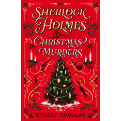 SHERLOCK HOLMES AND THE CHRISTMAS MURDERS