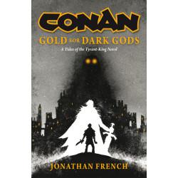 CONAN: GOLD FOR DARK GODS