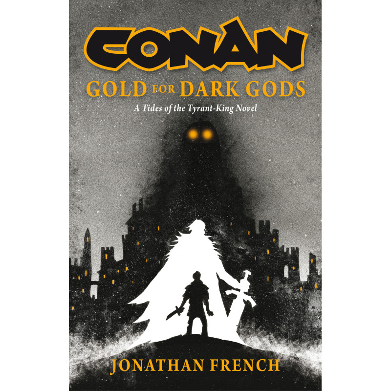 CONAN: GOLD FOR DARK GODS