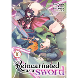 REINCARNATED AS A SWORD (MANGA) VOL. 18