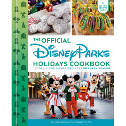 THE OFFICIAL DISNEY PARKS HOLIDAYS COOKBOOK