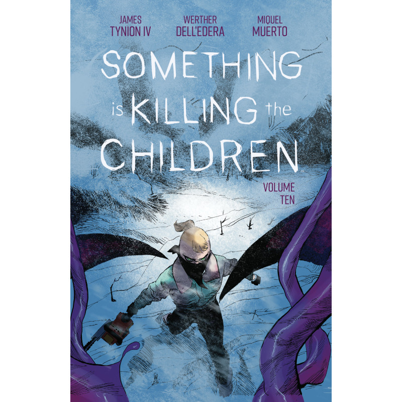 SOMETHING IS KILLING THE CHILDREN VOL. 10
