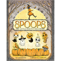 SPOOPS THE LITTLE SPIRITS OF HALLOWEEN HC