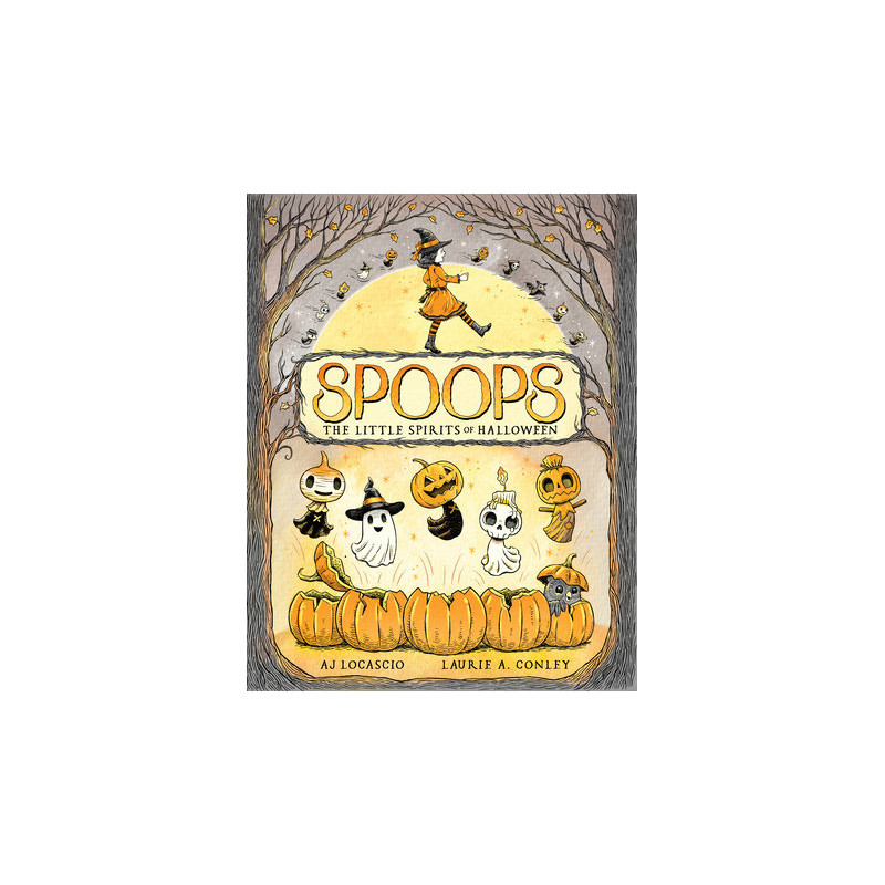 SPOOPS THE LITTLE SPIRITS OF HALLOWEEN HC