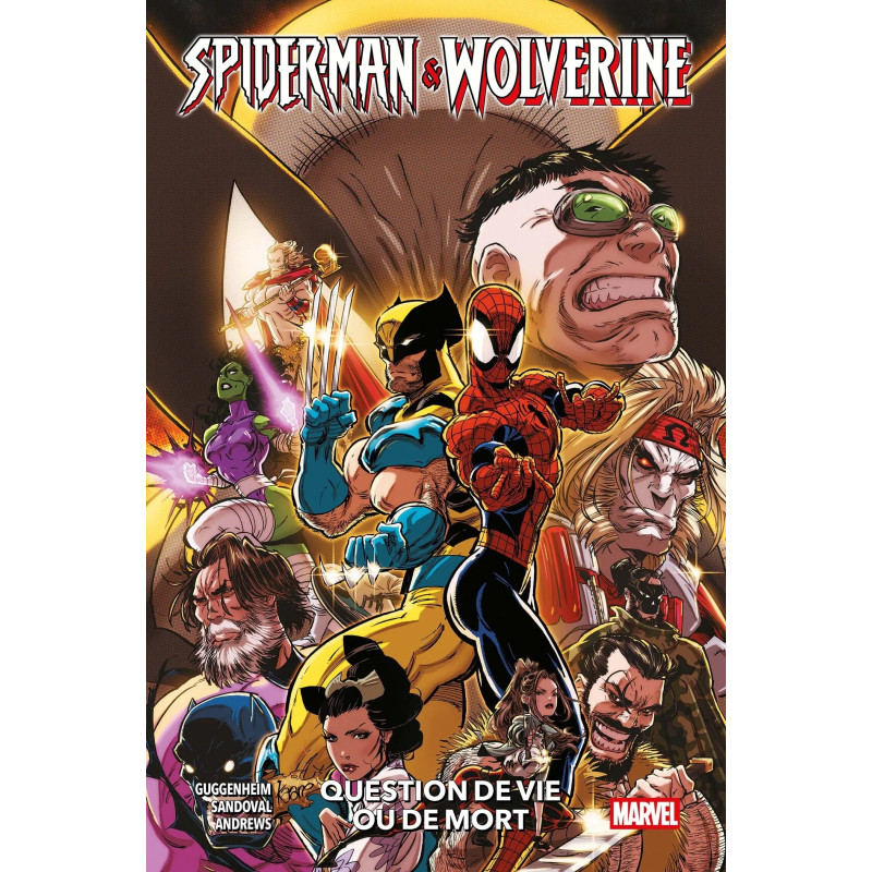 SPIDER-MAN & WOLVERINE T02 : QUESTION DE VIE OU DE MORT