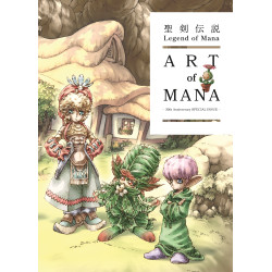 LEGEND OF MANA THE ART OF MANA 30TH ANNIVERSARY EDITION