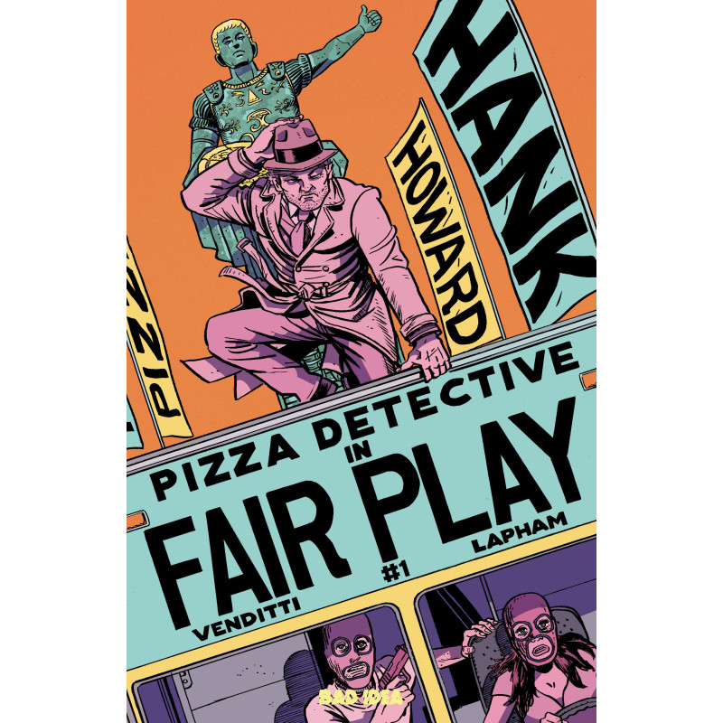 HANK HOWARD PIZZA DETECTIVE THE FAIR PLAY 1 (ONE SHOT) CVR A DAVID LAPHAM