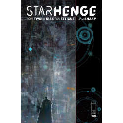 STARHENGE BOOK TWO A KISS FOR ATTICUS 2 (OF 4) CVR A LIAM SHARP (MR)