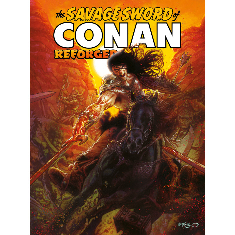 SAVAGE SWORD OF CONAN REFORGED 6 CVR A TONY HARRIS CARDSTOCK (MR)