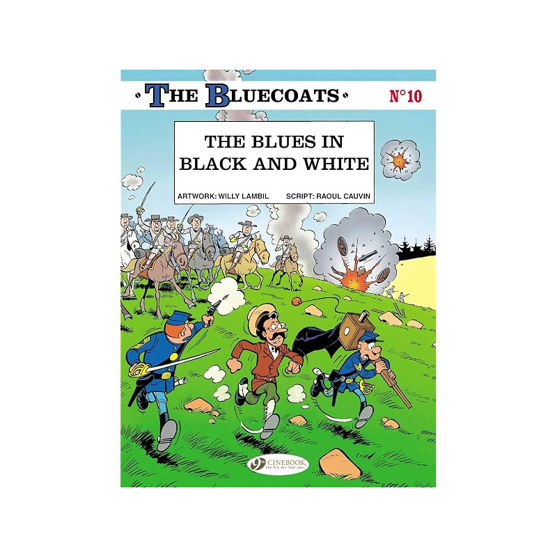 THE BLUECOATS TOME 10 THE BLUES IN BLACK AND WHITE