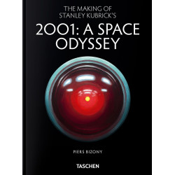THE MAKING OF STANLEY KUBRICK S 2001 A SPACE ODYSSEY 45TH ED