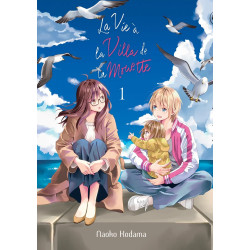 LA VIE A LA VILLA DE LA MOUETTE TOME 01