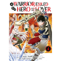 A WARRIOR EXILED BY THE HERO AND HIS LOVER TOME 04