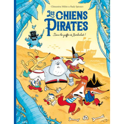 LES CHIENS PIRATES T03 DANS LES GRIFFES DE BARBECHAT