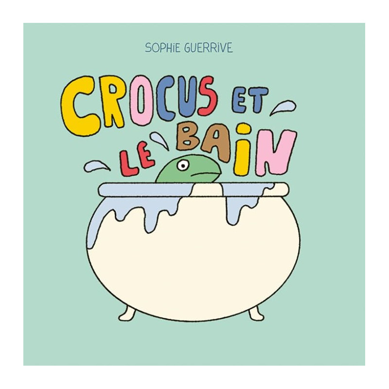 CROCUS ET LE BAIN