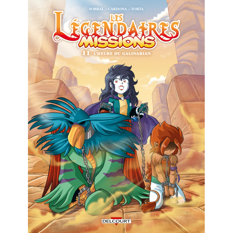 LES LEGENDAIRES MISSIONS L HEURE DU GALINARIAN TOME 11