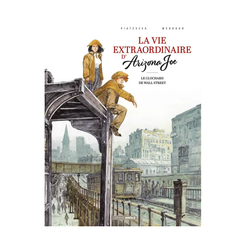 LA VIE EXTRAORDINAIRE D'ARIZONA JOE TOME 2