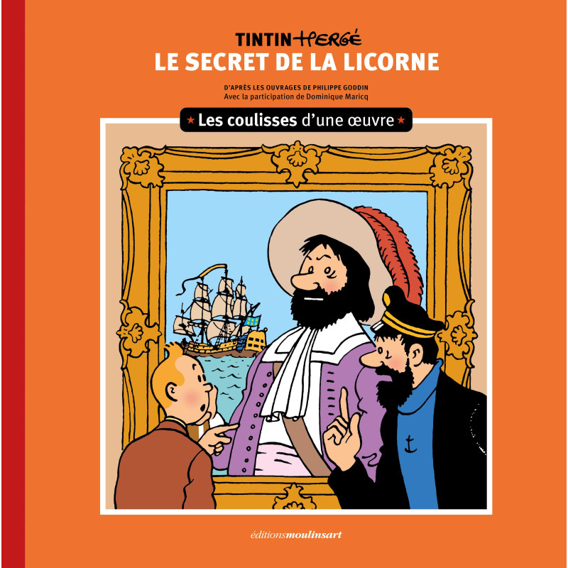 LES COULISSES D UNE OEUVRE LE SECRET DE LA LICORNE VOL11
