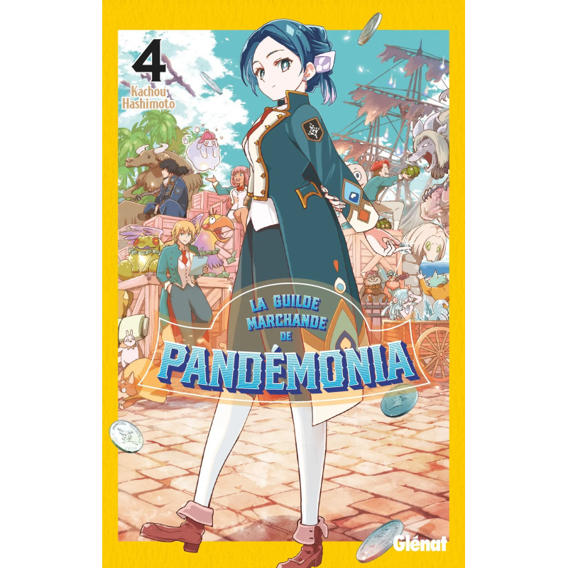 LA GUILDE MARCHANDE DE PANDEMONIA TOME 04