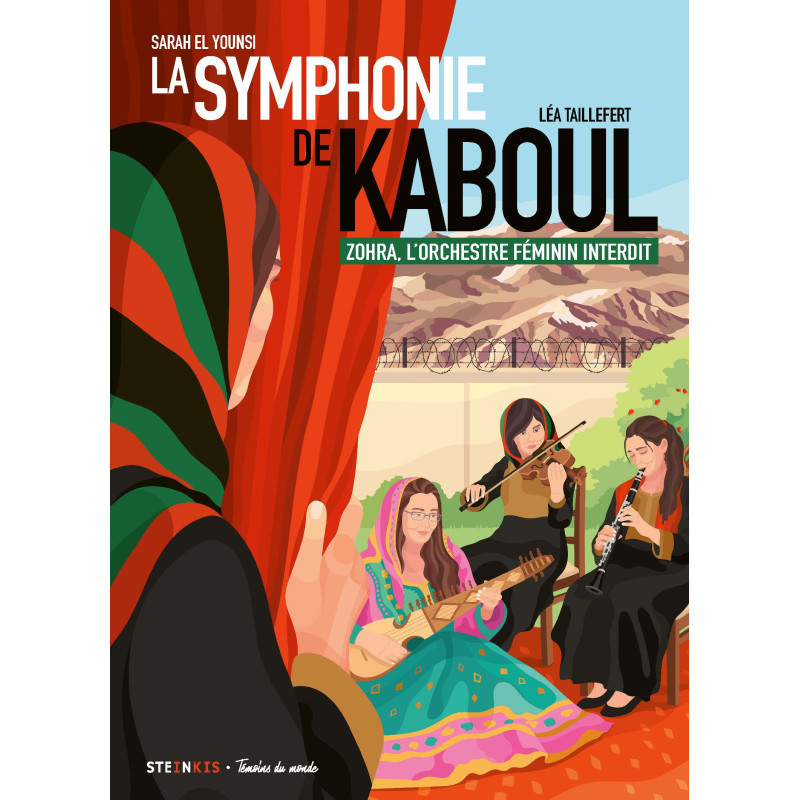 LA SYMPHONIE DE KABOUL ZOHRA L ORCHESTRE FEMININ INTERDIT