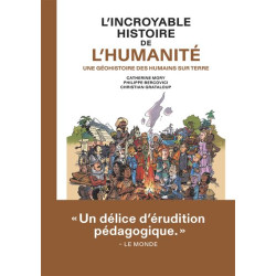 L INCROYABLE HISTOIRE DE L'HUMANITE