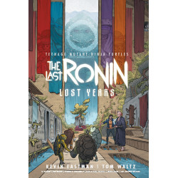TEENAGE MUTANT NINJA TURTLES: THE LAST RONIN--LOST YEARS