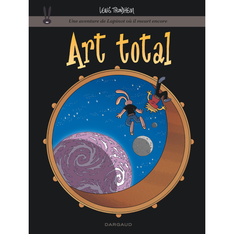 LES AVENTURES DE LAPINOT ART TOTAL TOME 18