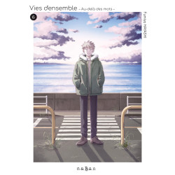 VIES D ENSEMBLE AU DELA DES MOTS TOME 06