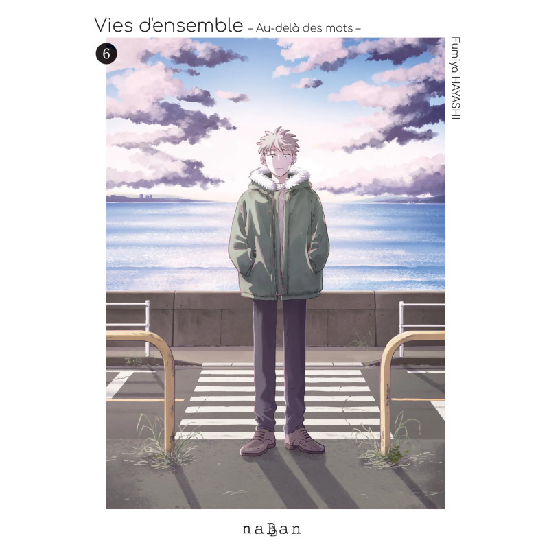 VIES D ENSEMBLE AU DELA DES MOTS TOME 06