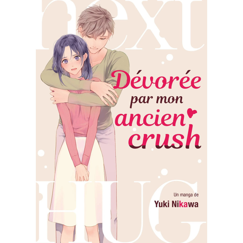 DEVOREE PAR MON ANCIEN CRUSH T01