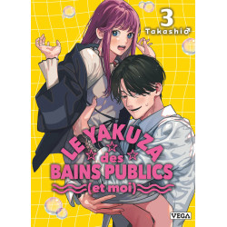 LE YAKUZA DES BAINS PUBLICS ET MOI TOME 3