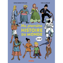 L'HISTOIRE DU MONDE EN BD MA PREMIERE HISTOIRE DU MONDE EN BD