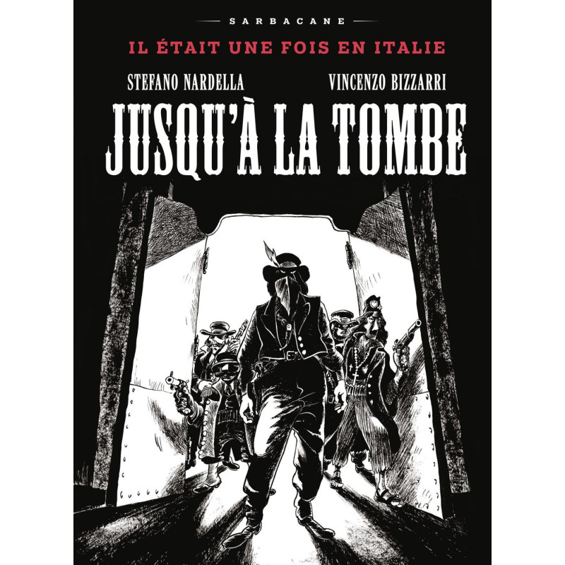 JUSQU'A LA TOMBE