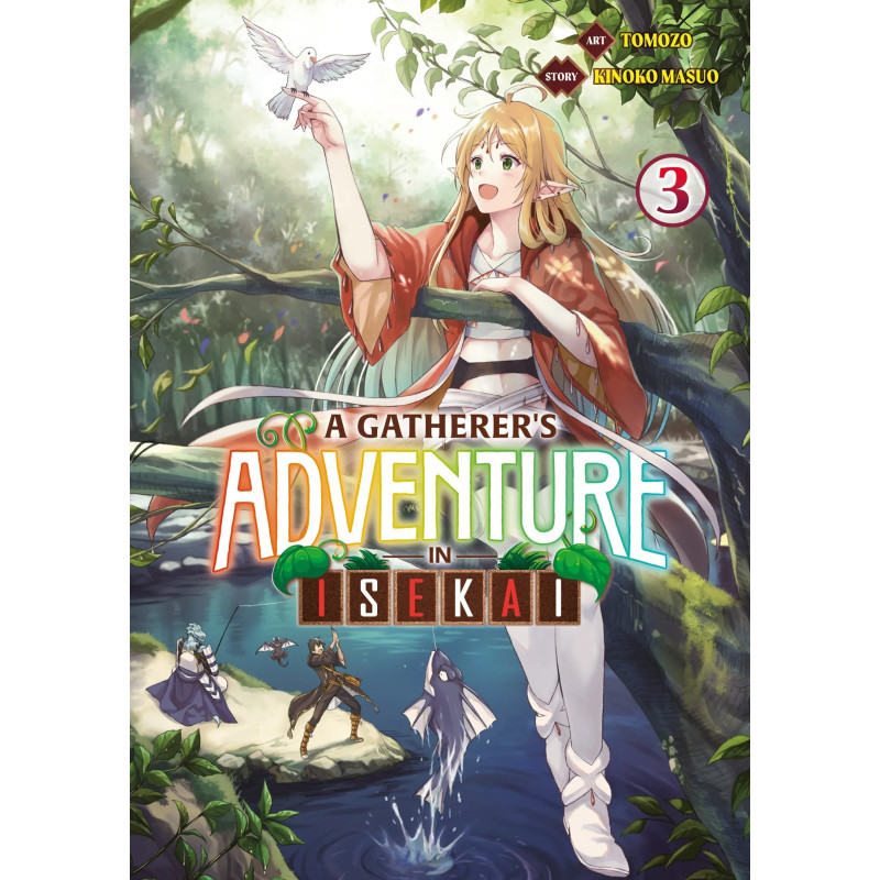 A GATHERER S ADVENTURE IN ISEKAI TOME 03
