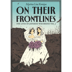 ON THEIR FRONTLINES TP VOL 01 THE LIVES OF JAPANESE WAR BRIDES (MR)