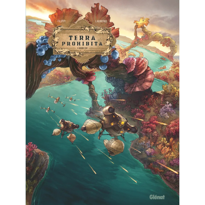 TERRA PROHIBITA GROUND ZERO TOME 03