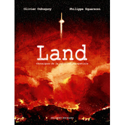 LAND CHRONIQUES DE LA COLONISATION SPATIALE