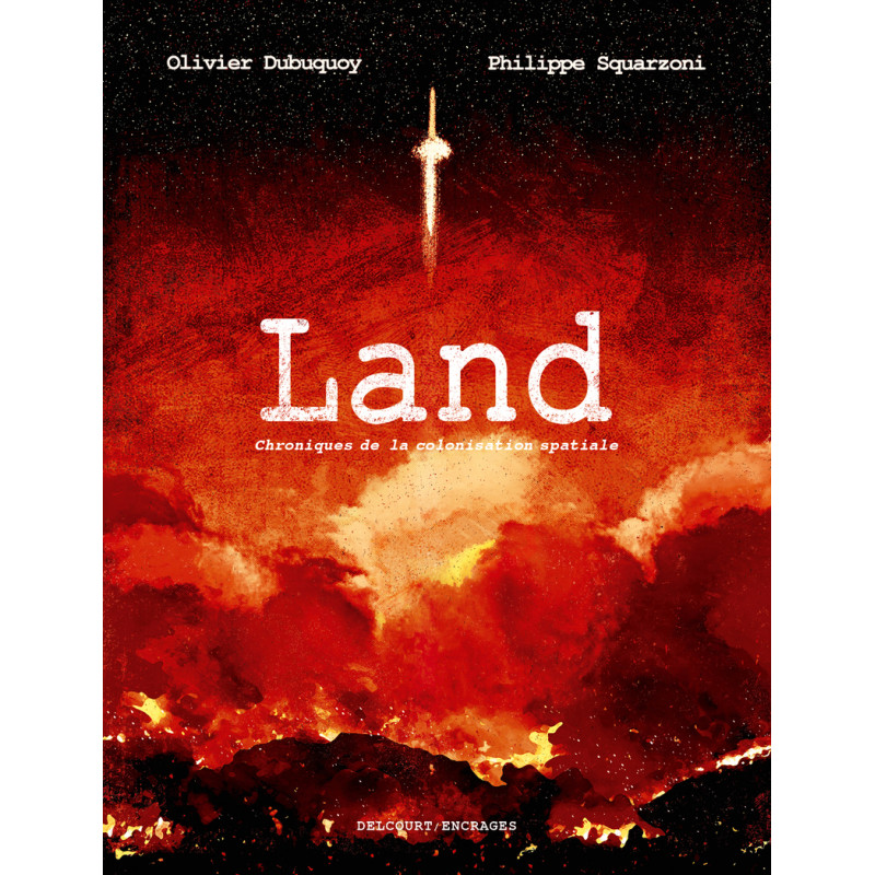 LAND CHRONIQUES DE LA COLONISATION SPATIALE