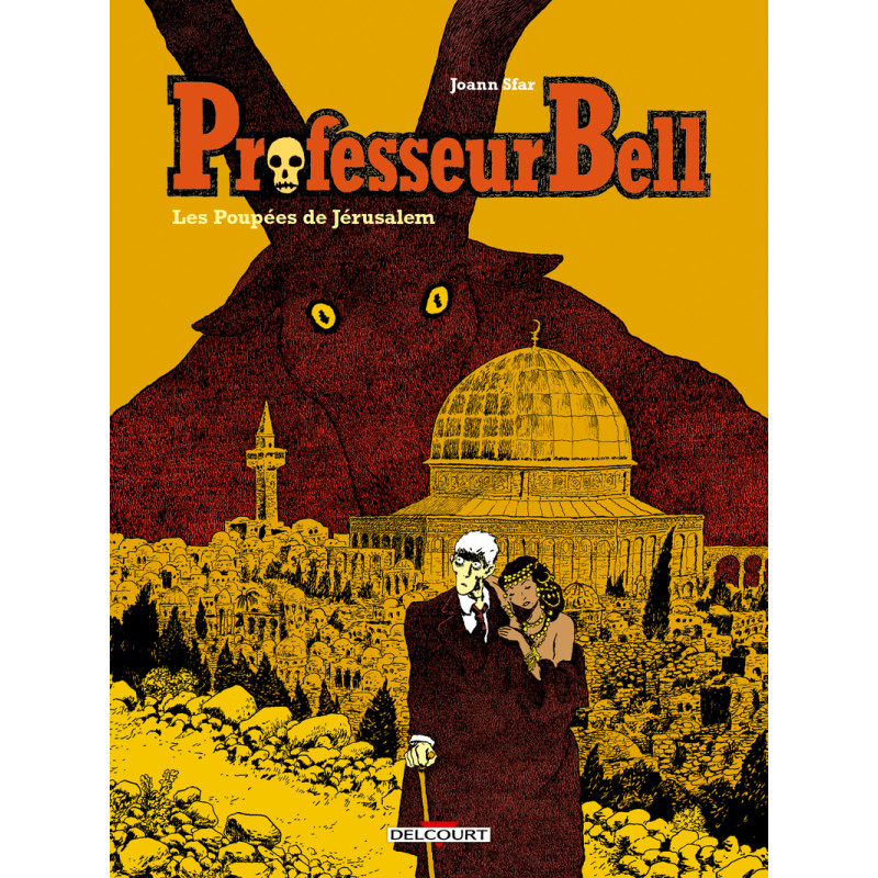 PROFESSEUR BELL LES POUPEES DE JERUSALEM T02