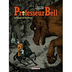 PROFESSEUR BELL LE CARGO DU ROI SINGE T03