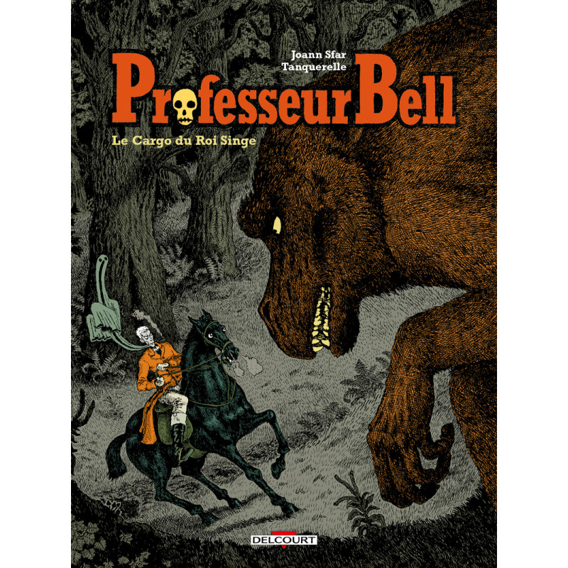 PROFESSEUR BELL LE CARGO DU ROI SINGE T03