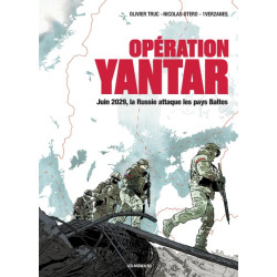 OPERATION YANTAR L'INVASION DES PAYS BALTES