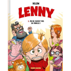 LENNY ON NE CHOISIT PAS SA FAMILLE TOME 01